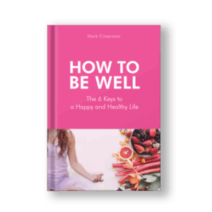 How To Be Well